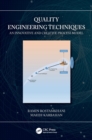Quality Engineering Techniques : An Innovative and Creative Process Model - Book