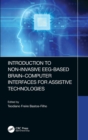 Introduction to Non-Invasive EEG-Based Brain-Computer Interfaces for Assistive Technologies - Book