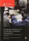 Routledge Handbook of Landscape Character Assessment : Current Approaches to Characterisation and Assessment - Book