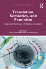Translation, Semiotics, and Feminism : Selected Writings of Barbara Godard - Book