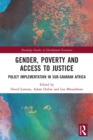 Gender, Poverty and Access to Justice : Policy Implementation in Sub-Saharan Africa - Book