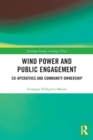 Wind Power and Public Engagement : Co-operatives and Community Ownership - Book