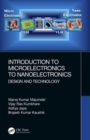Introduction to Microelectronics to Nanoelectronics : Design and Technology - Book