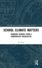 School Climate Matters : Shanghai Schools from a Comparative Perspective - Book