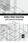 World Trade Evolution : Growth, Productivity and Employment - Book