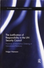 The Justification of Responsibility in the UN Security Council : Practices of Normative Ordering in International Relations - Book