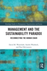 Management and the Sustainability Paradox : Reconnecting the Human Chain - Book