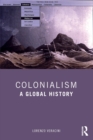 Colonialism : A Global History - Book