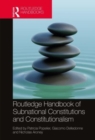 Routledge Handbook of Subnational Constitutions and Constitutionalism - Book
