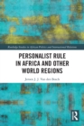 Personalist Rule in Africa and Other World Regions - Book