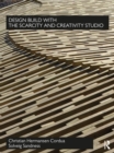 Design Build with The Scarcity and Creativity Studio - Book