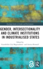 Gender, Intersectionality and Climate Institutions in Industrialised States - Book