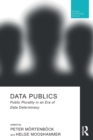 Data Publics : Public Plurality in an Era of Data Determinacy - Book