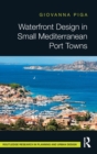Waterfront Design in Small Mediterranean Port Towns - Book