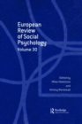 European Review of Social Psychology: Volume 30 - Book