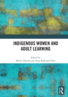 Indigenous Women and Adult Learning - Book