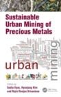 Sustainable Urban Mining of Precious Metals - Book