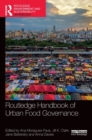 Routledge Handbook of Urban Food Governance - Book