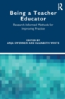 Being a Teacher Educator : Research-Informed Methods for Improving Practice - Book