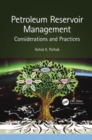 Petroleum Reservoir Management : Considerations and Practices - Book