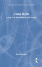 Human Rights : A Key Idea for Business and Society - Book