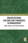 Organizational Culture and Paradoxes in Management : Firms, Families, and Their Businesses - Book