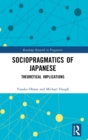 Sociopragmatics of Japanese : Theoretical Implications - Book