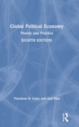 Global Political Economy : Theory and Practice - Book