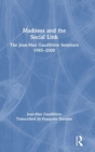Madness and the Social Link : The Jean-Max Gaudilliere Seminars 1985 - 2000 - Book