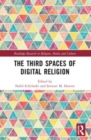 The Third Spaces of Digital Religion - Book