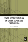 State Reconstitution in China, Japan and East Africa - Book