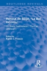 Renaut de Bage, 'Le Bel Inconnu' : ('Li Biaus Descouneus'; 'The Fair Unknown') - Book
