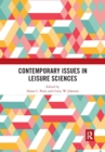 Contemporary Issues in Leisure Sciences : A Look Forward - Book
