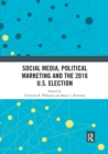 Social Media, Political Marketing and the 2016 U.S. Election - Book