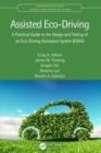 Assisted Eco-Driving : A Practical Guide to the Design and Testing of an Eco-Driving Assistance System (EDAS) - Book