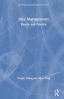 Ship Management : Theory and Practice - Book