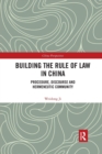 Building the Rule of Law in China : Procedure, Discourse and Hermeneutic Community - Book