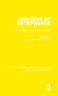 Dangers of Deterrence : Philosophers on Nuclear Strategy - Book