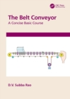 The Belt Conveyor : A Concise Basic Course - Book