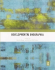 Developmental Dysgraphia - Book