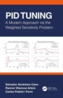 PID Tuning : A Modern Approach via the Weighted Sensitivity Problem - Book