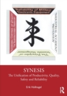 Synesis : The Unification of Productivity, Quality, Safety and Reliability - Book