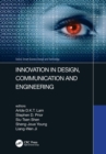 Innovation in Design, Communication and Engineering : Proceedings of the 8th Asian Conference on Innovation, Communication and Engineering (ACICE 2019), October 25-30, 2019, Zhengzhou, P.R. China - Book