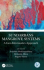 Sundarbans Mangrove Systems : A Geo-Informatics Approach - Book