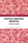 Strategic Conspiracy Narratives : A Semiotic Approach - Book