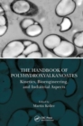 The Handbook of Polyhydroxyalkanoates : Kinetics, Bioengineering, and Industrial Aspects - Book