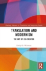 Translation and Modernism : The Art of Co-Creation - Book