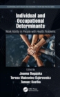 Individual and Occupational Determinants : Work Ability in People with Health Problems - Book