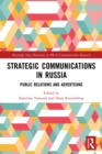 Strategic Communications in Russia : Public Relations and Advertising - Book