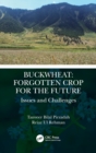 Buckwheat: Forgotten Crop for the Future : Issues and Challenges - Book